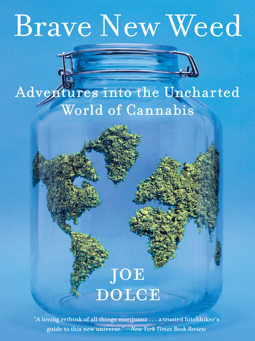 Title details for Brave New Weed by Joe Dolce - Wait list